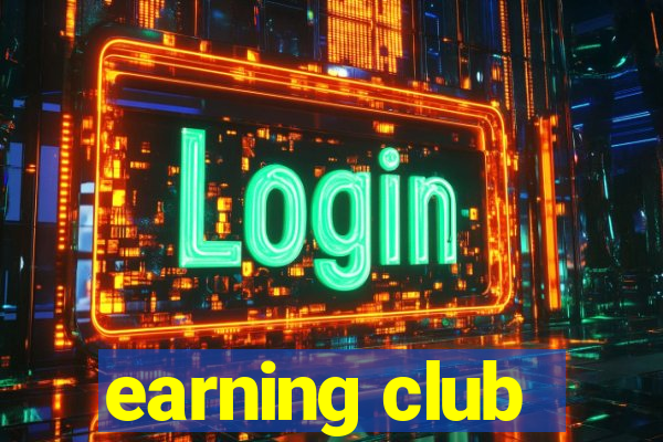 earning club