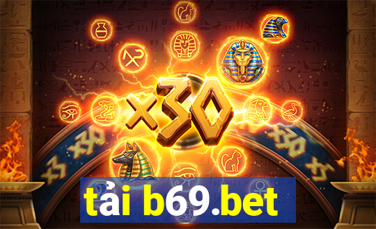 tải b69.bet