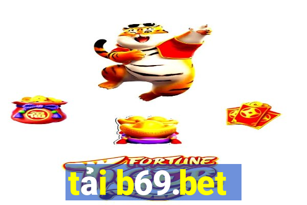 tải b69.bet