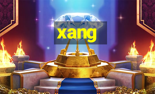 xang