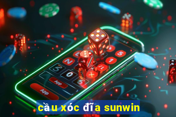 cầu xóc đĩa sunwin