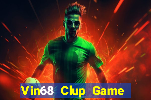 Vin68 Clup Game Bài Có Code