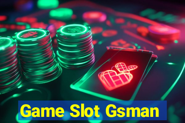 Game Slot Gsman