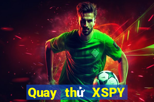 Quay thử XSPY ngày 18