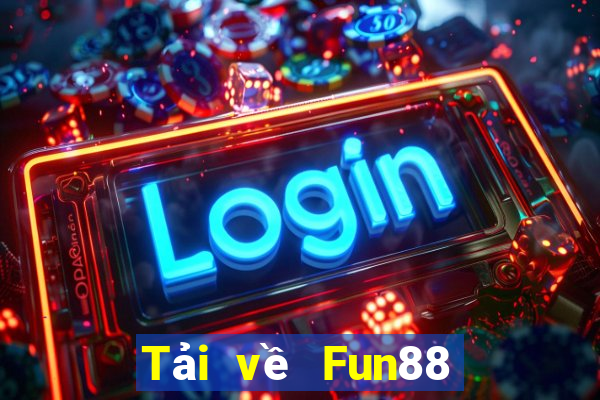 Tải về Fun88 hoàng kim Bore