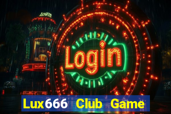 Lux666 Club Game Bài 3C