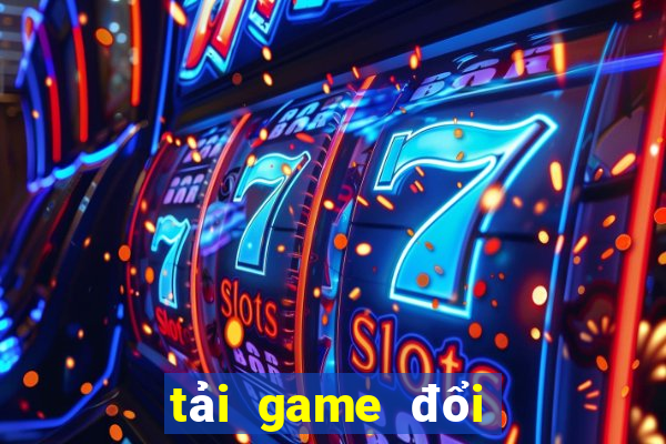 tải game đổi thưởng kingfun