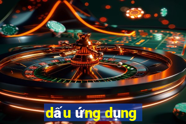 dấu ứng dụng