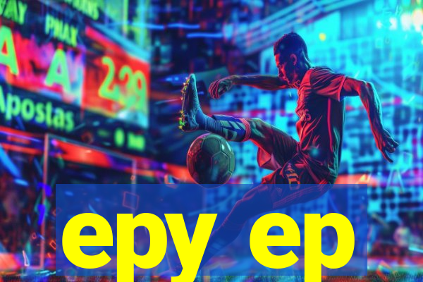 epy ep