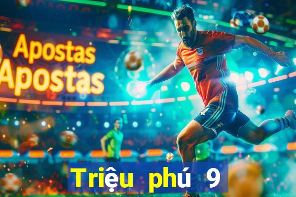 Triệu phú 9 phiên bản