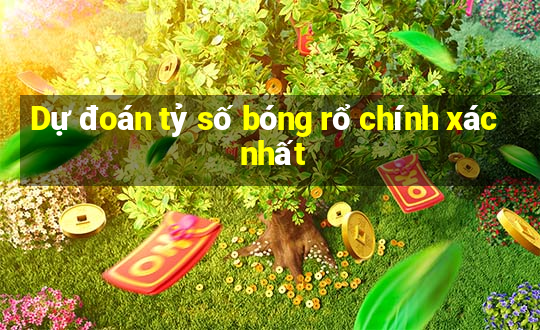 Dự đoán tỷ số bóng rổ chính xác nhất