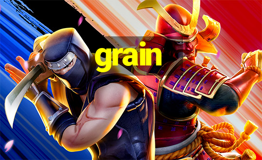 grain