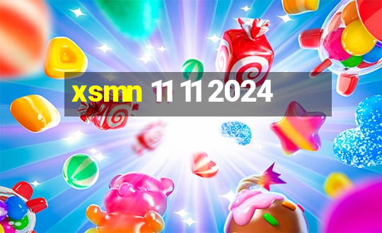 xsmn 11 11 2024