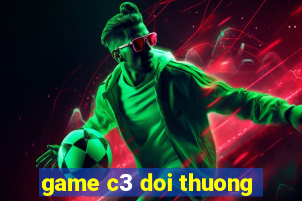 game c3 doi thuong