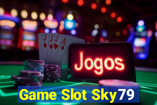 Game Slot Sky79