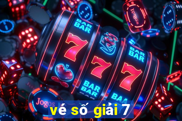 vé số giải 7