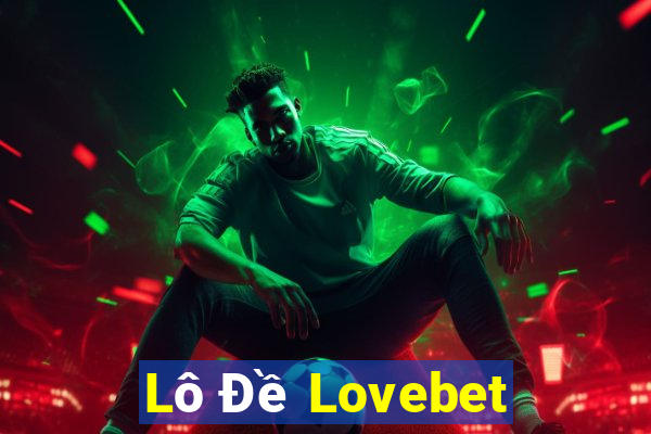 Lô Đề Lovebet