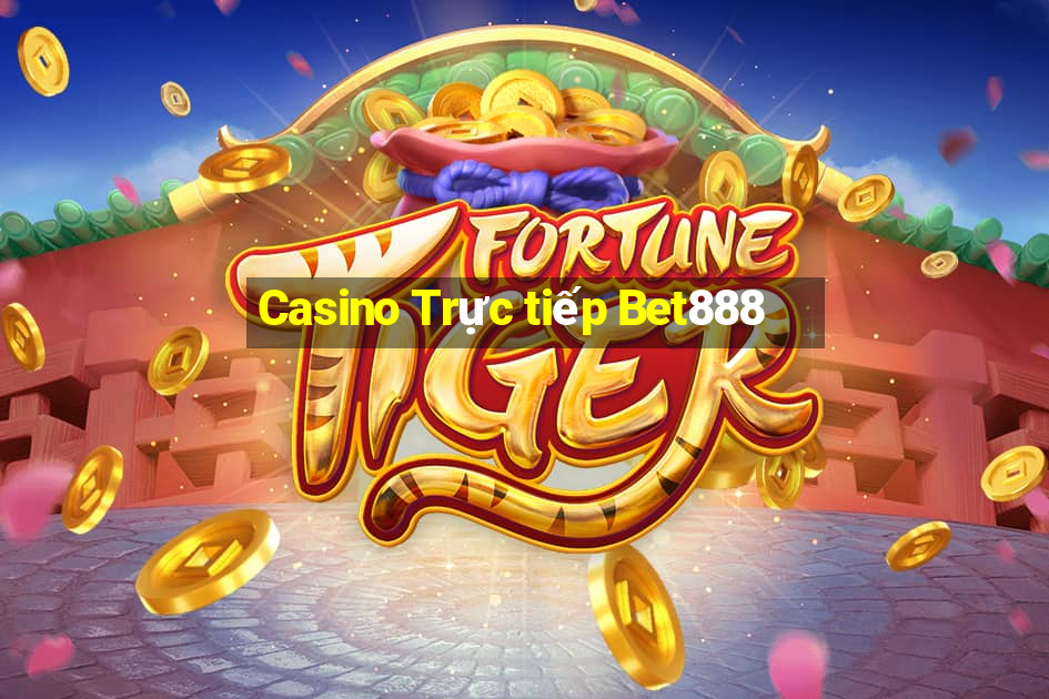 Casino Trực tiếp Bet888