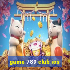 game 789 club ios