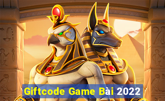 Giftcode Game Bài 2022