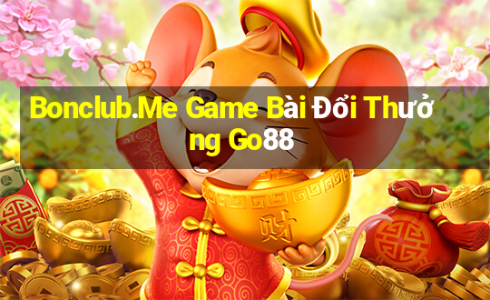 Bonclub.Me Game Bài Đổi Thưởng Go88