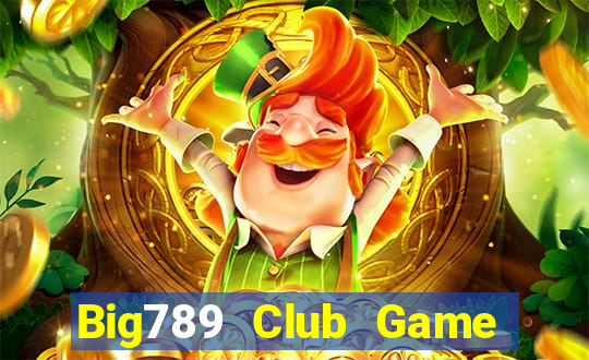 Big789 Club Game Bài 3 Cây