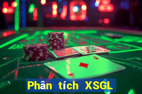 Phân tích XSGL Chủ Nhật