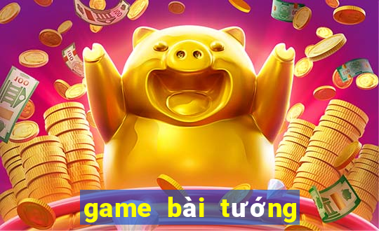 game bài tướng trâu lớn