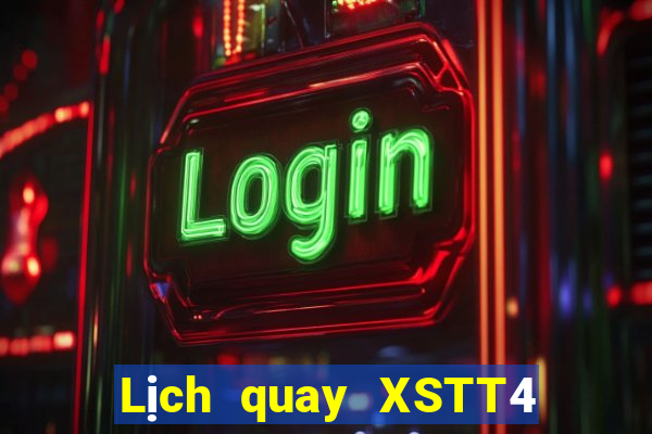 Lịch quay XSTT4 Thứ 6