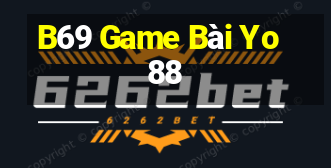 B69 Game Bài Yo88