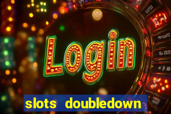 slots doubledown fort knox