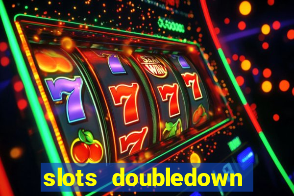 slots doubledown fort knox