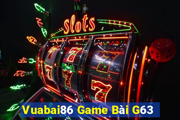 Vuabai86 Game Bài G63