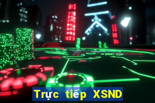 Trực tiếp XSND thứ tư