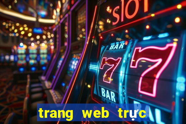 trang web trực tiếp bóng đá