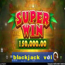 blackjack với tiền điện tử