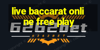 live baccarat online free play