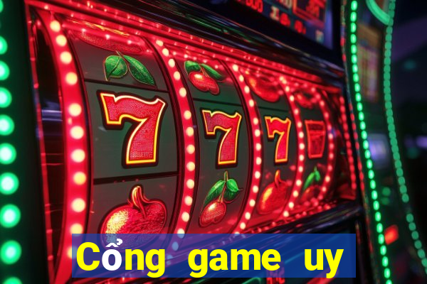 Cổng game uy tín xanh chín hàng đầu