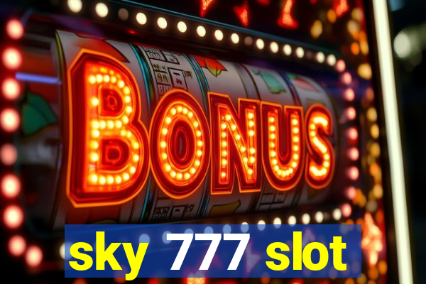 sky 777 slot