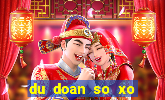 du doan so xo mien bac ngay mai