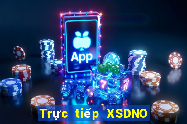 Trực tiếp XSDNO ngày 25