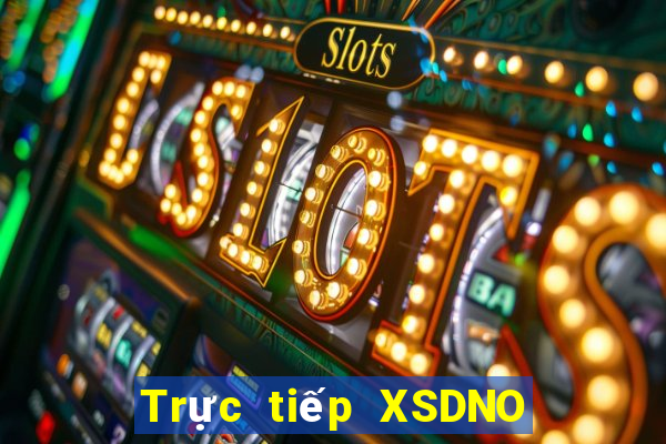 Trực tiếp XSDNO ngày 25