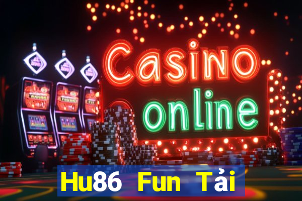 Hu86 Fun Tải Game Bài B52