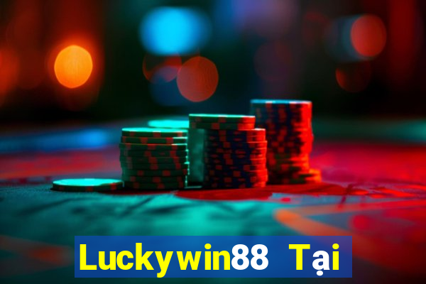 Luckywin88 Tại Game Bài B52 Đổi Thưởng