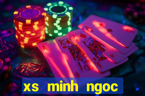 xs minh ngoc mien nam