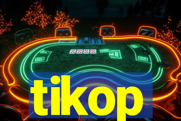 tikop