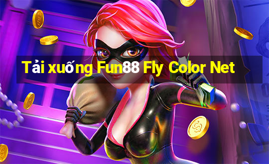 Tải xuống Fun88 Fly Color Net