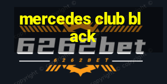 mercedes club black