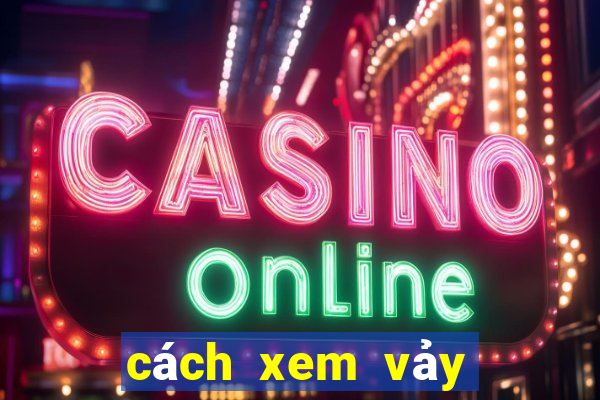 cách xem vảy gà chọi phần 6