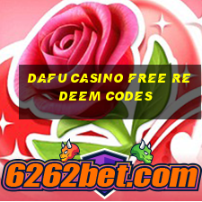 dafu casino free redeem codes